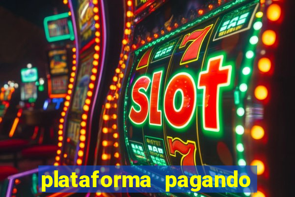 plataforma pagando no cadastro cassino